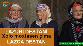 Xolo moxtasen ḉima dolvobu raǩanepe - Tepeler bulut doldu, yine yağmur gelecek. (Lazca Destan)