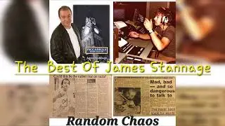 The Best Of James Stannage - Random Chaos