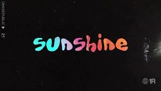 OneRepublic - Sunshine (1hour)