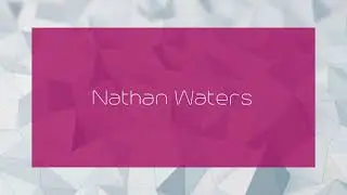 Nathan Waters - appearance