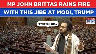 MP John Brittas Takes On NDA With Jibe At Trump, Modi's Announcement: Questions 'India, US Deal'