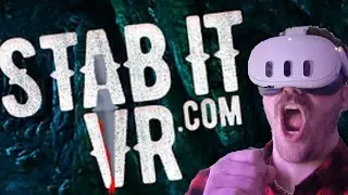 Things just got weird | Stab It VR