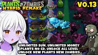 UPDATE Plants vs Zombies HYBRID REMAKE V0.13 MOD - Android APK
