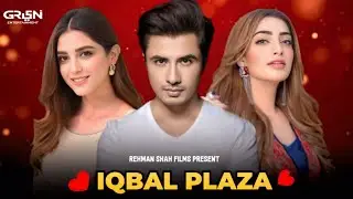 Exclusive News 😜 Iqbal Plaza | Ali Zafar | Maya Ali | Nawal Saeed | Update | Dramaz Review 