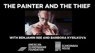 The Painter & The Thief &mdash; Film Talk with Benjamin Ree & Barbora Kysilkova