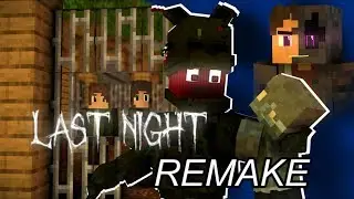 Last Night: The Minecraft Movie [REMAKE SCENE TEST]
