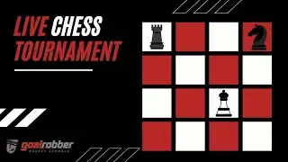 Goalrobber Chess Tournament