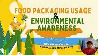 Food Packaging Usage and Environmental Awareness