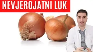 LUK kao lijek ( nevjerojatne zdravstvene blagodati)