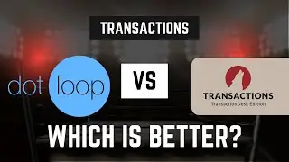 Dotloop vs Transaction Desk a side-by-side comparison with live demo