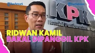 🔴KPK BAKAL PANGGIL RIDWAN KAMIL, KASUS DUGAAN KORUPSI IKLAN RP222 M
