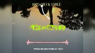 💯 &times;Muck Smiler_Michezano(MCHAWI SANO)_(Official Singeli Audio)