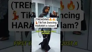 💃TikTok Dancing HARAM in Islam?  #tiktokmuslim #muslimgirl #islamicshorts #shorts #trending #hijab