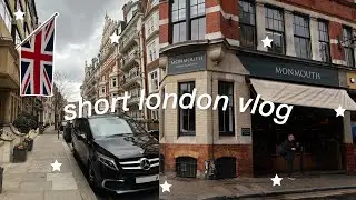 DAY IN MY LIFE IN LONDON 🇬🇧 || short travel vlog