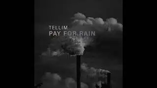 Tellim - Pay For Rain