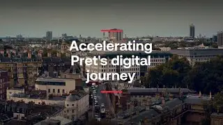 Accelerating Pret A Manger&rsquo;s digital transformation