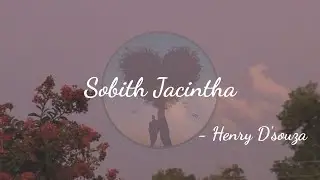 Sobith Jacintha- Henry D'souza