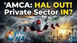 HAL Out of AMCA? India&rsquo;s 5th Gen Fighter Project Takes a Historic Turn