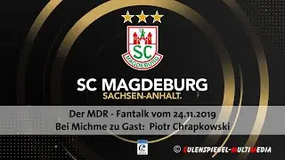 24.11.2019 Der MDR Fantalk mit Piotr  Chrapkowski