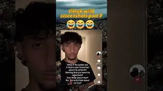 TikTok screenshots | Tiktok wild screenshots Part 7. #tiktok #shorts #screenshots