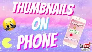 HOW TO ADD A THUMBNAIL👌 TO A YouTube Video 2017 ➡IPhone &Android ⬅