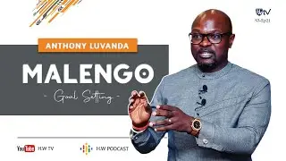 MALENGO (Goal Setting) - Anthony Luvanda.