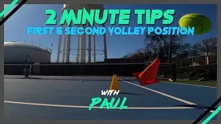 Tennis 2 Minute Tips | First & Second Volley Position