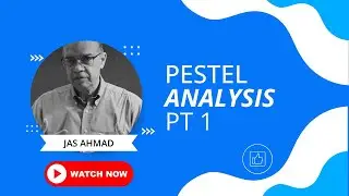 PESTEL Analysis - part 1