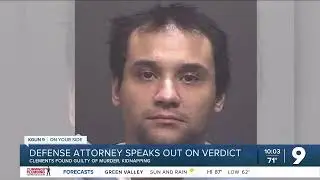 Christopher Clements' defense attorney reacts to guilty verdict