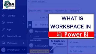 What is Workspace in Power Bi I Power BI I Workspace I KSR Datavizon I Learn Power Bi from Scratch