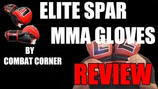 Watch This Before You Buy The Elite MMA Spar Gloves by Combat Corner