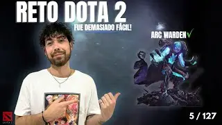 RETO DOTA 2  #5/127  ARC WARDEN #dota2 #dota #gaming