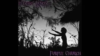 Bloody Jackos - Purple Church (Acoustic Horror Punk)