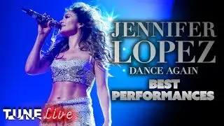 Jennifer Lopez: Dance Again (2015) Best Live Performances | TUNE: Live