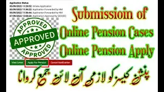 Online Submission of Pension Cases | Apply For Pension Tab  | Updated on SEDHR | HRMIS | SIS Portal