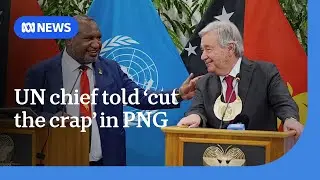 PNG paper criticises UN chief for not calling out corruption during visit | ABC NEWS