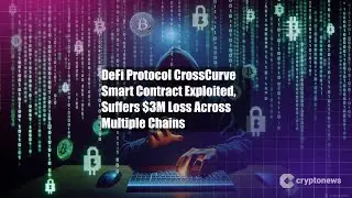 DeFi Protocol CrossCurve Smart Contract Exploited, Suffers $3M