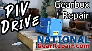 PIV Drive Gearbox Repair