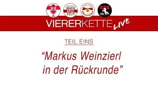 VfB VIERERKETTE &ndash; Teil 1: Weinzierl in der R&uuml;ckrunde