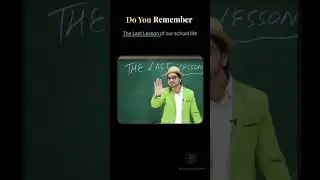 Remember 🥹 the last lesson of school life 📚