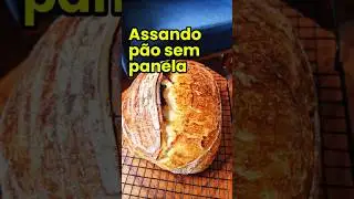 ASSANDO P&Atilde;O SEM PANELA DE FERRO #p&atilde;o #levain #sourdough #p&atilde;oartesanal #fermenta&ccedil;&atilde;onatural