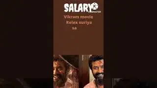 Vikram movie rolex suriya salary