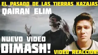 VIDEO REACCIÓN! - NUEVO VIDEO DE DIMASH!!! - QAIRAN ELIM!