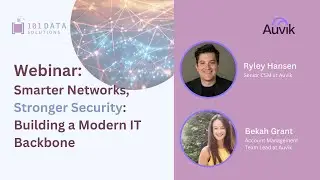 Smarter Networks, Stronger Security: Building a Modern IT Backbone