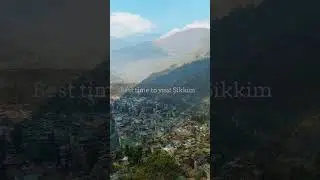 Best time to visit Sikkim | @tourguid