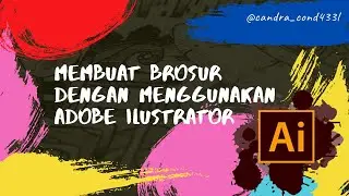 Tutorial Membuat Brosur Menggunakan Adobe Ilustrator