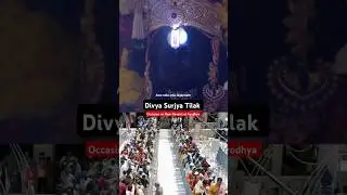 Divya Surjya Tilak Occasion on #ramnavami at #ayodhya ✨🚩#viralvideo #youtubeviral #youtubeshorts