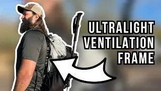 New Backpacking & Hiking Gear - Ultralight Ventilation Frame