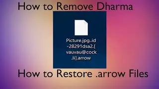 .arrow Files Ransom Virus (Dharma) -  How to Remove + Restore Data