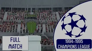 1994/1995 Champions League SIM | FINAL MATCH